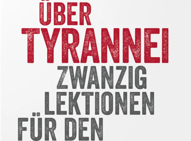 Buchumschlag mit dem Titel Über Tyrannei: Zwanzig Lektionen für den Widerstand von Timothy Snyder, erschienen bei C.H.Beck. Der Text ist in schwarzer und roter Schrift auf weißem Hintergrund.