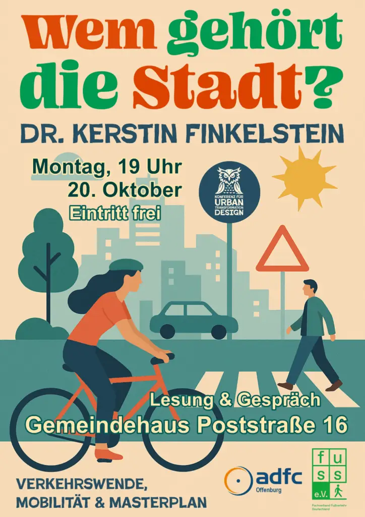 Veranstaltungsplakat in deutscher Sprache mit fettgedrucktem Text, auf dem eine Frau auf einem Fahrrad und eine andere zu Fuß unterwegs ist. Es wirbt für einen kostenlosen Vortrag von Dr. Kerstin Finkelstein über Stadtgestaltung, 20. Oktober, im Gemeindehaus Poststraße 16.