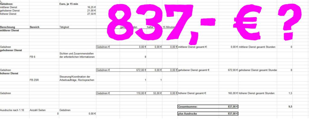 Eine Tabellenkalkulation mit verschiedenen Berechnungen und Spalten, überlagert von einem großen, fetten, hellrosa Text, der in der Mitte 837,- € ? anzeigt. Die Zeilen enthalten Finanzdaten, Stunden und Summen.