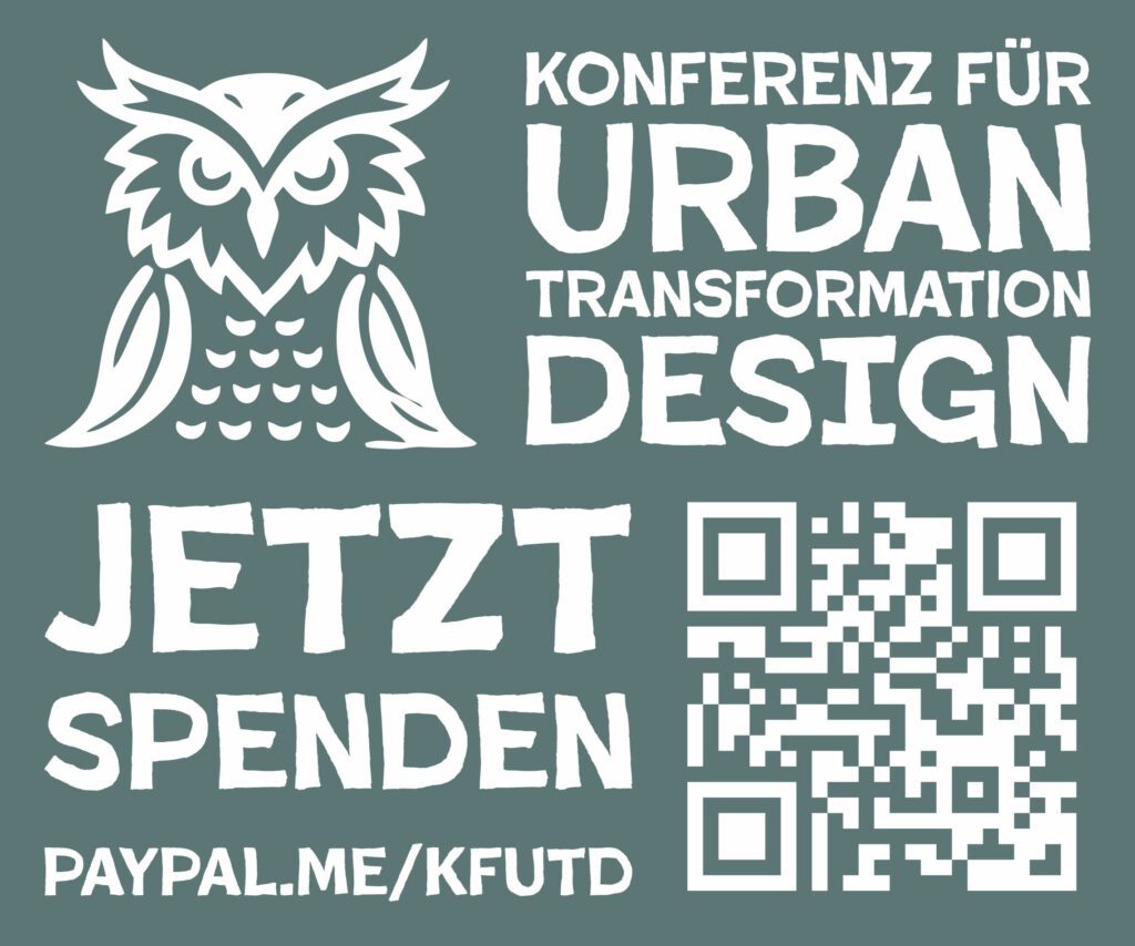 Eine stilisierte Eule und Text: Konferenz für Urban Transformation Design. Jetzt spenden. Enthält einen QR-Code und den Link paypal.me/kfutd auf grünem Hintergrund.