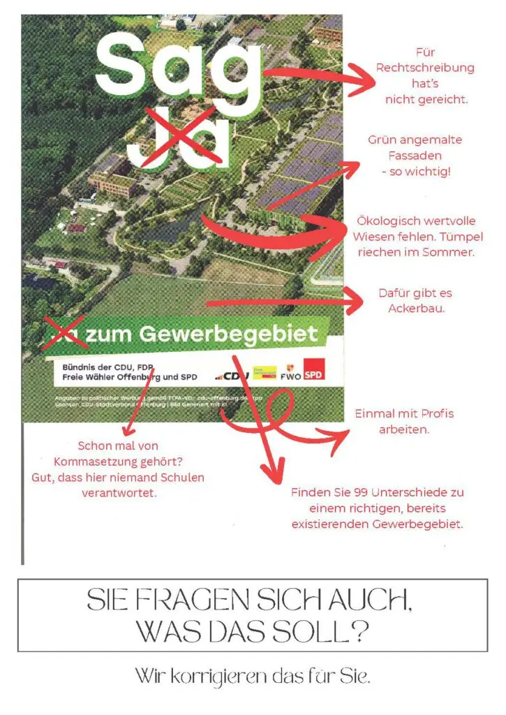 Ein Flugblatt mit handschriftlichen roten Notizen, die ein geplantes Gewerbegebiet kritisieren und auf fehlende Interpunktion, ökologische Probleme und unrealistische Designentscheidungen hinweisen, über einer Luftaufnahme des geplanten Standorts mit der Aufschrift "Säge zum Gewerbegebiet".