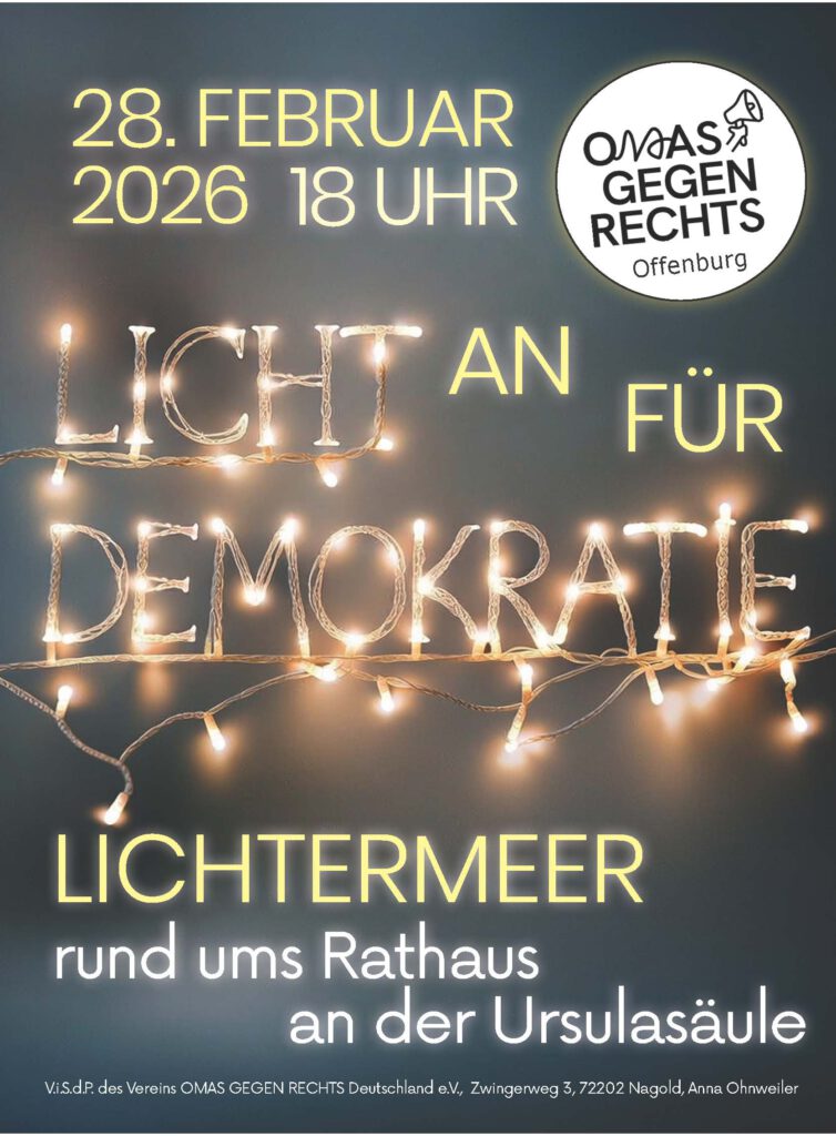 Veranstaltungsplakat mit Lichterketten mit der Aufschrift "Licht an für Demokratie". Text enthält: "28. Februar 2026 18 Uhr", "Omas gegen Rechts Offenburg" und Hinweise auf ein Lichtermeer am Rathaus nahe der Ursulasäule.