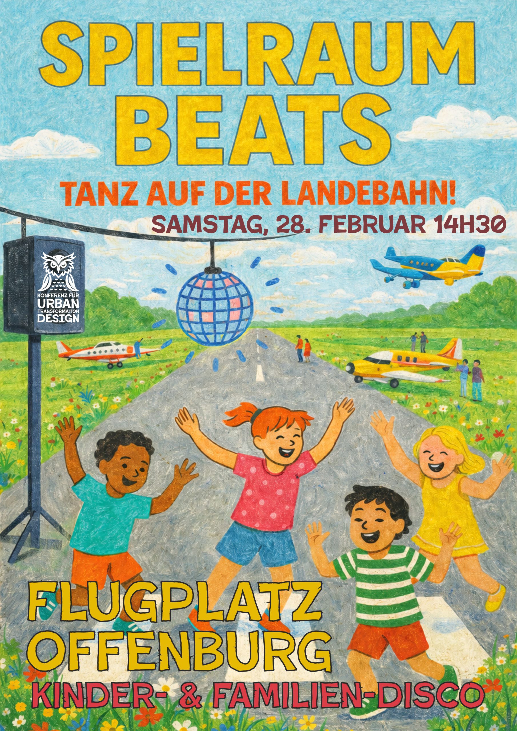 Ein illustriertes Plakat zeigt fröhliche Kinder, die auf einer Landebahn tanzen, mit Flugzeugen und einer Discokugel im Hintergrund. Der Text wirbt für Spielraum Beats, eine Kinder- und Familiendisco auf dem Flugplatz Offenburg am Samstag, den 28. Februar um 14:30 Uhr.