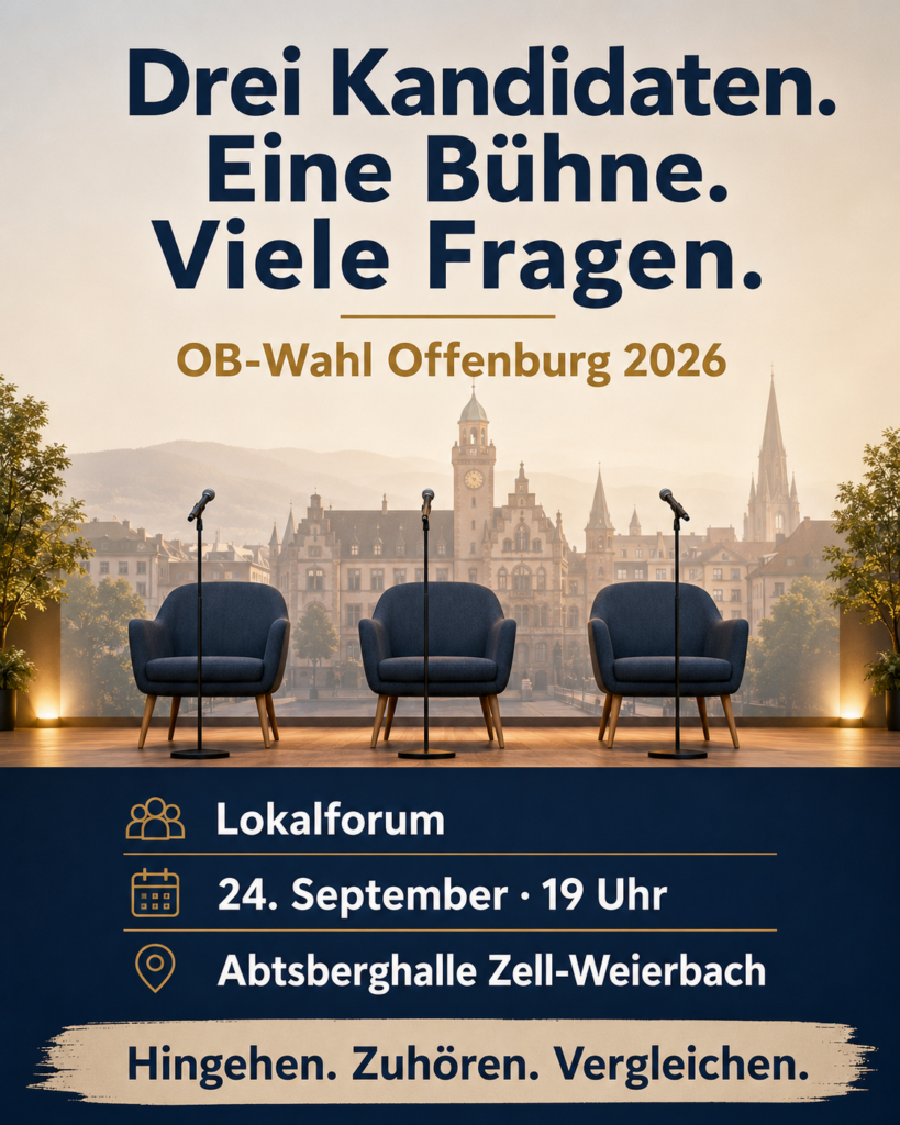 Plakat für die Veranstaltung „OB-Wahl Offenburg 2026“ mit drei leeren Stühlen und Mikrofonen auf einer Bühne, einer Stadtkulisse im Hintergrund sowie Veranstaltungsdetails zu einem lokalen Forum am 24. September in der Abtsberghalle in Zell-Weierbach.