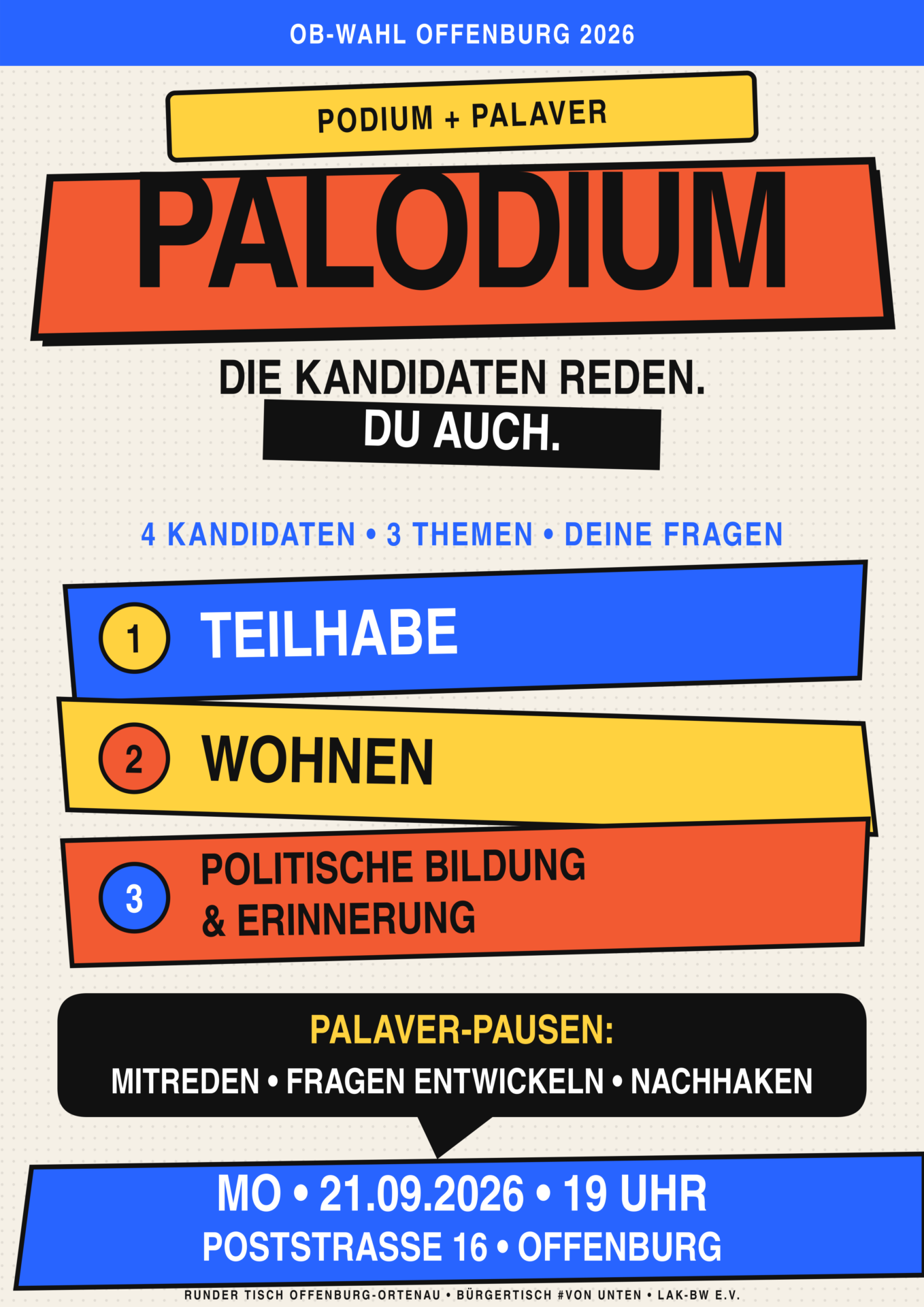 Farbenfrohes Plakat für die Veranstaltung „Palodium“ im Rahmen der Offenburger Kommunalwahlen 2026, das die Bürger dazu einlädt, am 21. September um 19 Uhr in der Poststraße 16 in Offenburg den Kandidaten zuzuhören, wenn sie über Bürgerbeteiligung, Wohnungswesen und politische Bildung diskutieren.