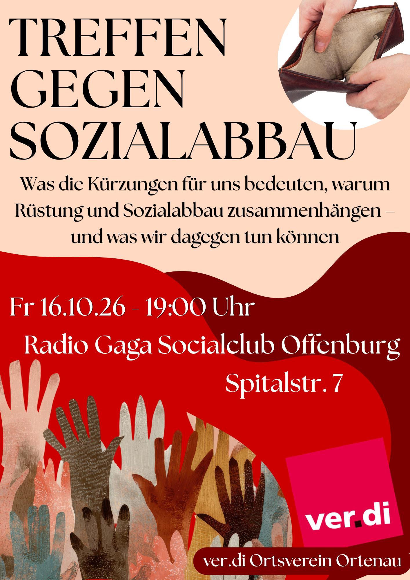 Veranstaltungsflyer für das Treffen gegen Sozialabbau am 16. Oktober 2026 um 19:00 Uhr im Radio Gaga Socialclub Offenburg, organisiert vom ver.di-Ortsverein Ortenau.